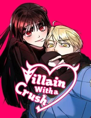 Villain With a Crush