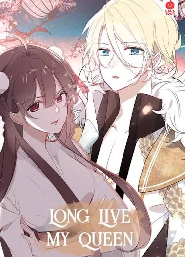Long Live My Queen