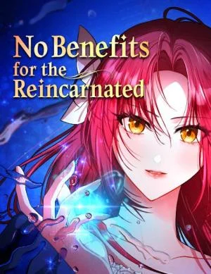 No Benefits for the Reincarnated
