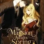The Manor Awaits Spring