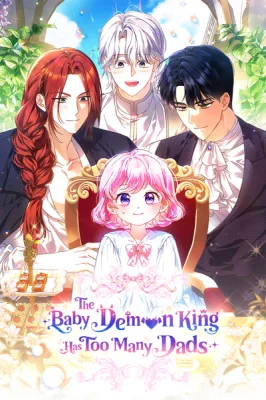 The Baby Demon King Has Too Many Dads