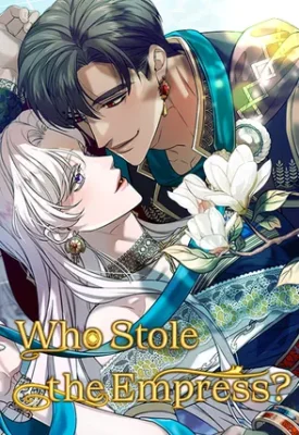 Who Stole The Empress