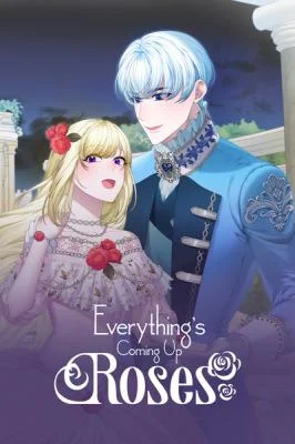 Everything’s Coming Up Roses