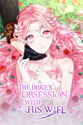 The Duke's Obsession With His Wife