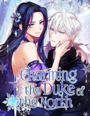 Charming the Duke of the North