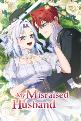 My Misraised Husband